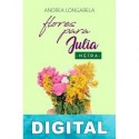 Flores para Julia Andrea Longarela «Neïra»