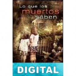 Lo que los muertos saben Laura Lippman