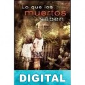 Lo que los muertos saben Laura Lippman