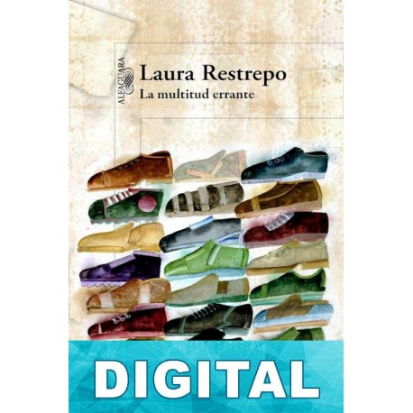 La multitud errante Laura Restrepo