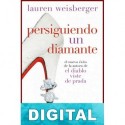 Persiguiendo un diamante Lauren Weisberger