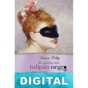 El antifaz del Tulipán Negro Lauren Willig