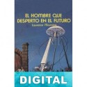 El hombre que despertó en el futuro Laurence Manning
