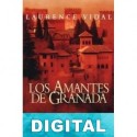 Los amantes de Granada Laurence Vidal