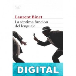 La séptima función del lenguaje Laurent Binet