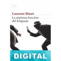 La séptima función del lenguaje Laurent Binet