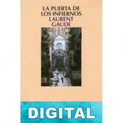 La puerta de los infiernos Laurent Gaudé