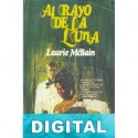 Al rayo de la luna Laurie McBain