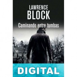 Caminando entre tumbas Lawrence Block