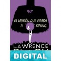 El ladrón que citaba a Kipling Lawrence Block
