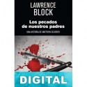 Los pecados de nuestros padres Lawrence Block