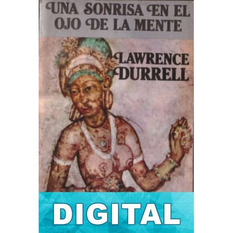 Una sonrisa en el ojo de la mente Lawrence Durrell