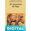 El rinoceronte del Papa Lawrence Norfolk