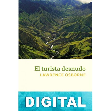 El turista desnudo Lawrence Osborne