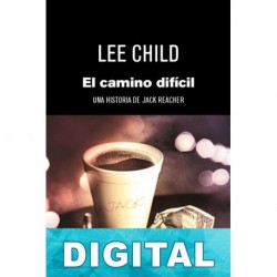 El camino difícil Lee Child