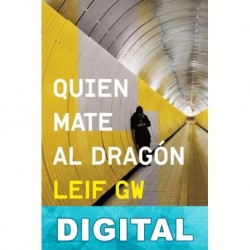 Quien mate al dragón Leif G. W. Persson