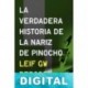 La verdadera historia de la nariz de Pinocho Leif GW Persson