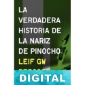 La verdadera historia de la nariz de Pinocho Leif GW Persson