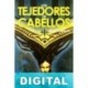 Los tejedores de cabellos Andreas Eschbach