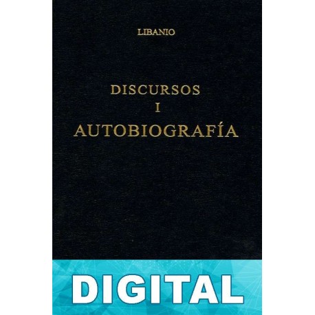 Discursos I. Autobiografía (B. C. Gredos) Libanio