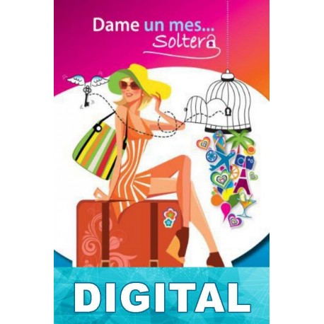 Dame un mes… Soltera Lidia Herbada