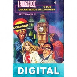 Langelot y los dinamiteros de Londres Lieutenant X