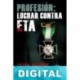 Profesión: luchar contra ETA Lilián Aguirre