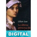 La última princesa de Manchuria Lilian Lee