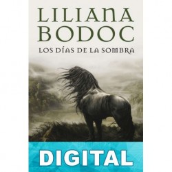 Los días de la Sombra Liliana Bodoc