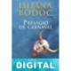 Presagio de carnaval Liliana Bodoc