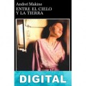 Entre el cielo y la tierra Andreï Makine