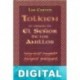 Tolkien. El origen de El Señor de los Anillos Lin Carter