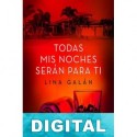 Todas mis noches serán para ti Lina Galán