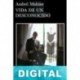 Vida de un desconocido Andreï Makine