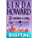 El camino a casa Linda Howard