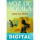 Voz de águila Linda Lay Shuler