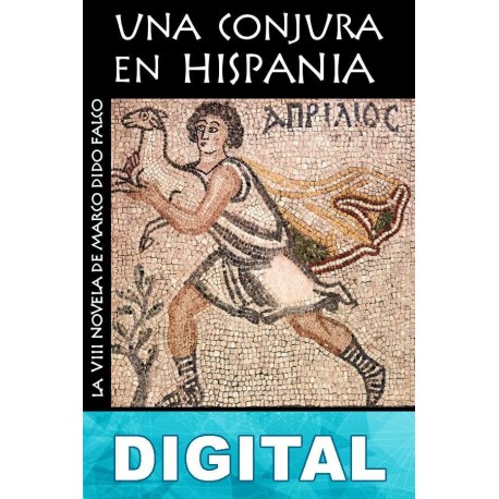 Una conjura en Hispania Lindsey Davis