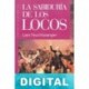 La sabiduría de los locos Lion Feuchtwanger