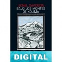 Bajo los montes de Kolima Lionel Davidson