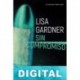 Sin compromiso Lisa Gardner