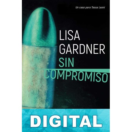Sin compromiso Lisa Gardner