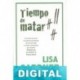 Tiempo de matar Lisa Gardner