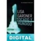 Tocado y hundido Lisa Gardner
