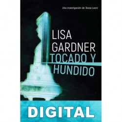 Tocado y hundido Lisa Gardner