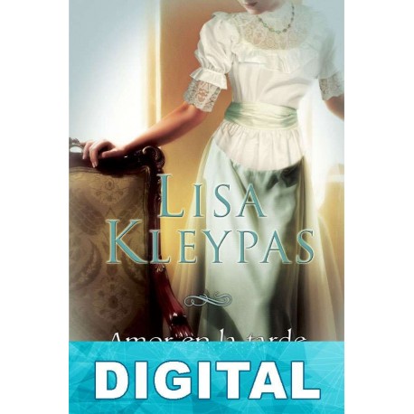 Amor en la tarde Lisa Kleypas