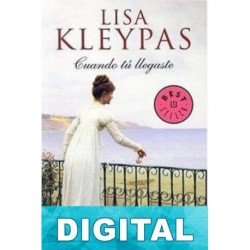 Cuando tú llegaste Lisa Kleypas