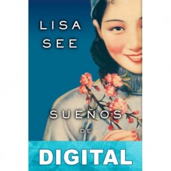 Sueños de felicidad Lisa See