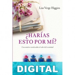 ¿Harías esto por mí? Lisa Verge Higgins