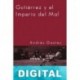 Gutiérrez y el Imperio del Mal Andrés Gastey