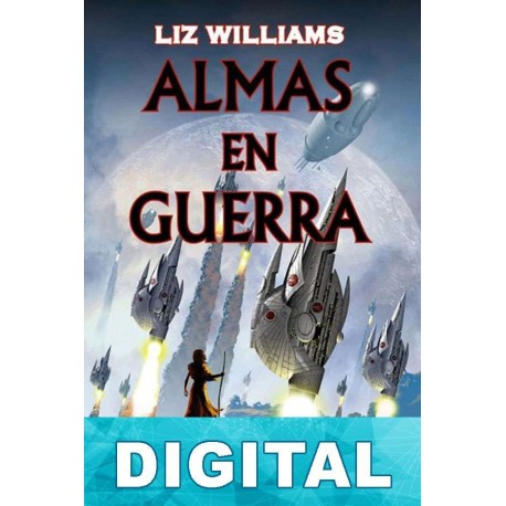 Almas en guerra Liz Williams